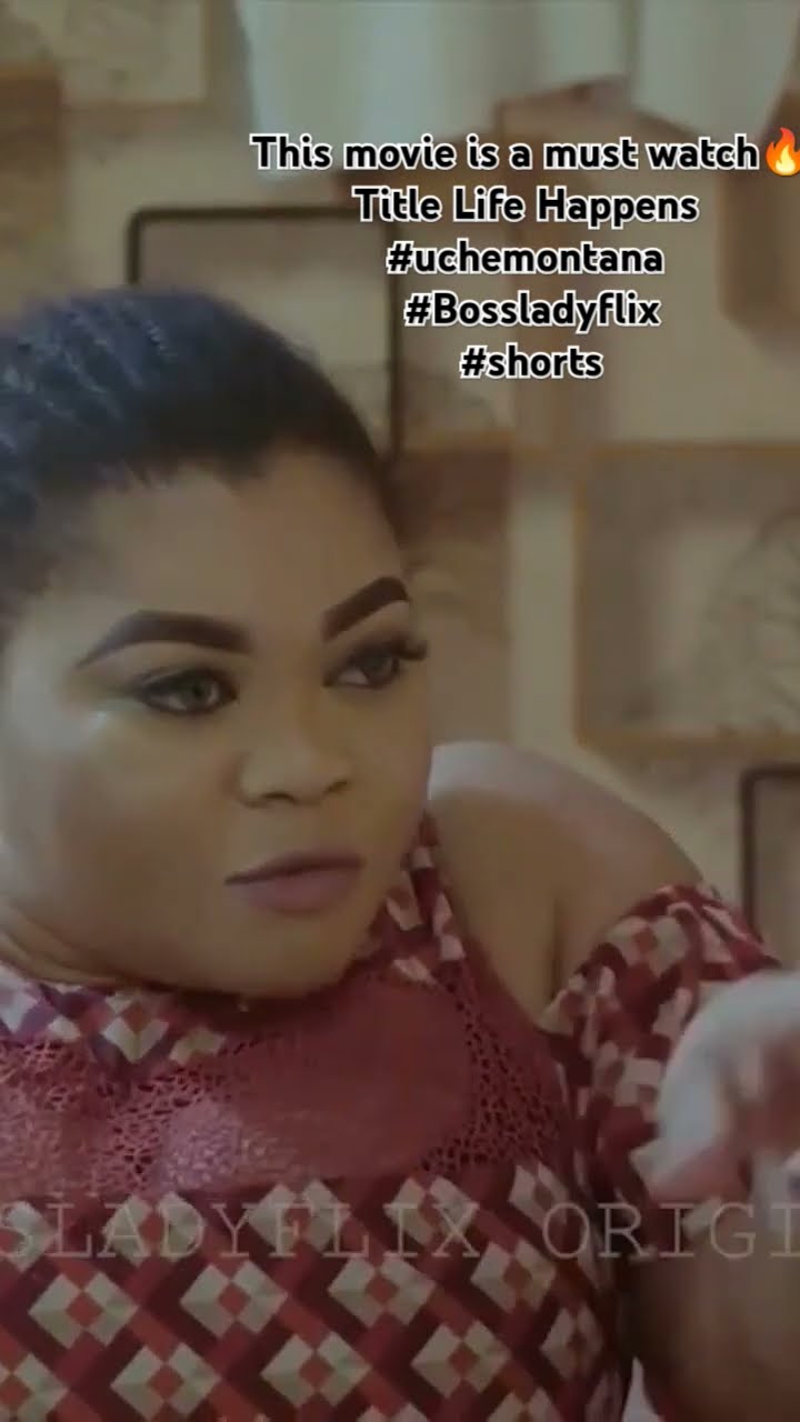 This movie is a must watch?#uchemontana #bossladyflix #nigerianmovies #shorts